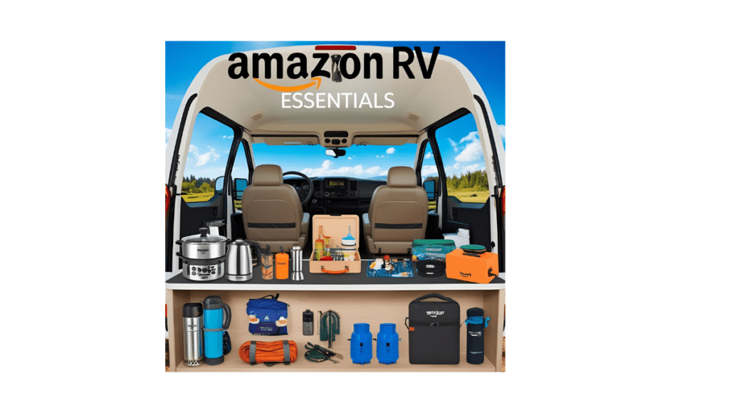 RV ESSENTIALS WITH AMAZON